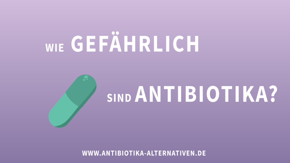 Nebenwirkungen von Antibiotika?