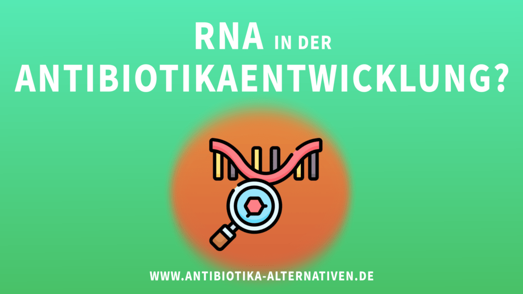 RNA Antibiotikaentwicklung